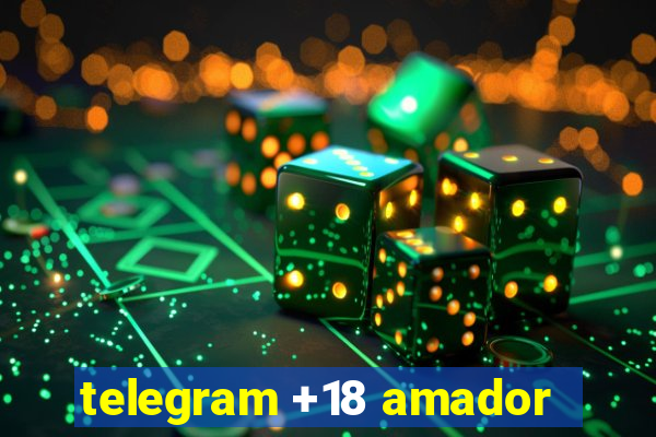 telegram +18 amador